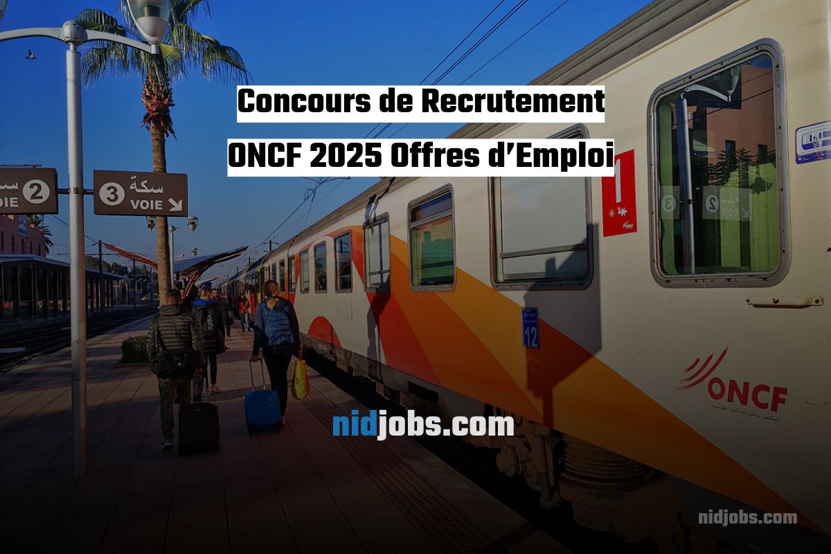 recrutement ONCF 2025, offres d’emploi ONCF, concours ONCF, carrière ONCF Maroc, emplois ferroviaires Maroc