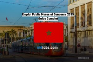 Emploi public Maroc 2025, concours fonction publique Maroc, recrutement gouvernemental Maroc, offres d’emploi au Maroc, postes publics 2025